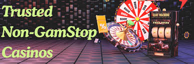 Exploring Casinos Not with GamStop A Guide to Alternative Gaming Options