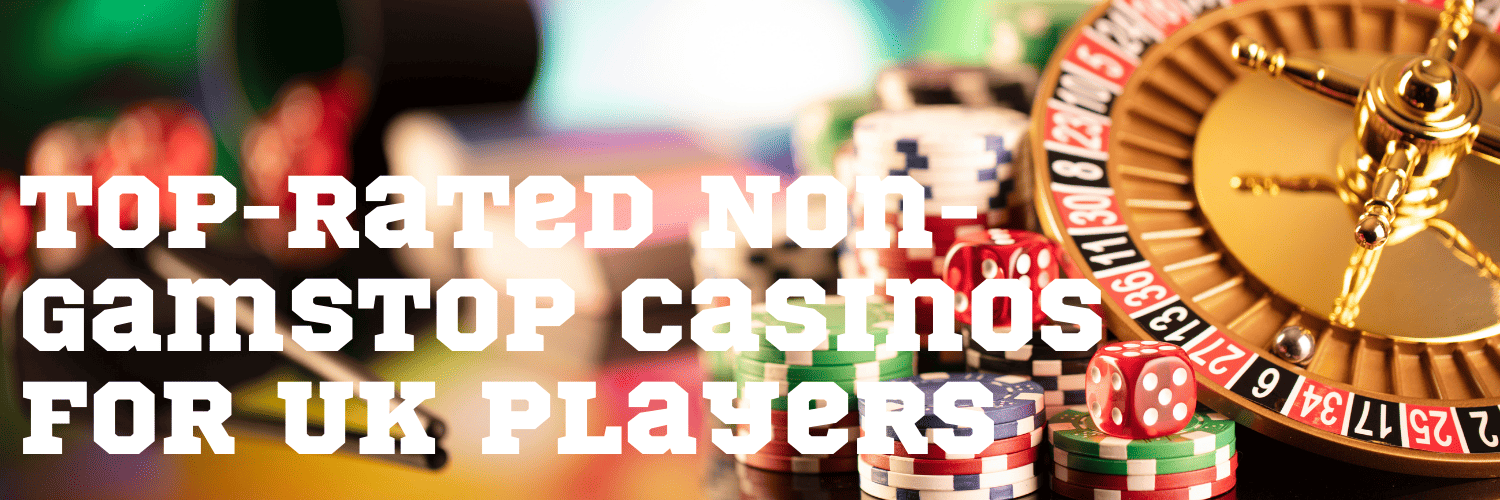 Exploring Casinos That Don’t Use GamStop 979098081
